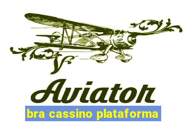 bra cassino plataforma